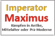 Online Spiele Lk. Zollernalbkreis - Kampf Prä-Moderne - Imperator Maximus